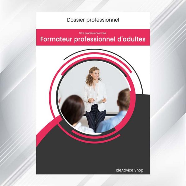 Dossier Professionnel Formateur professionnel d'adultes